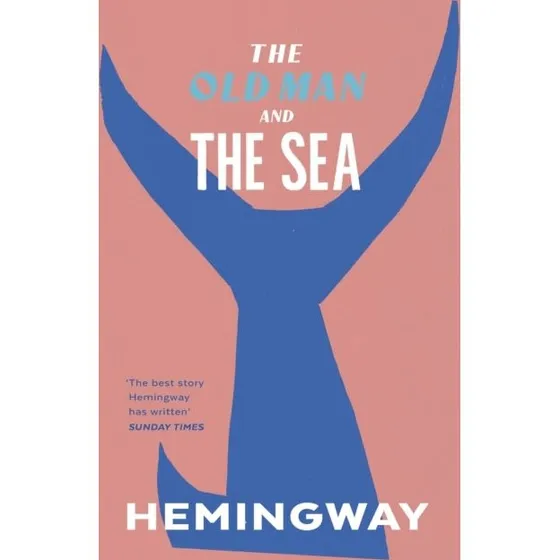 Ernest Hemingway - The Old Man and the Sea