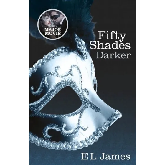 Fifty Shades Darker - E L James