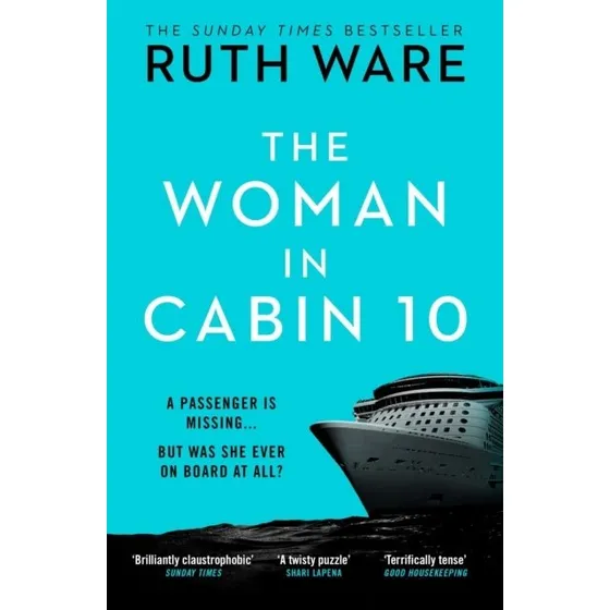 The Woman in Cabin 10 - Ruth Ware
