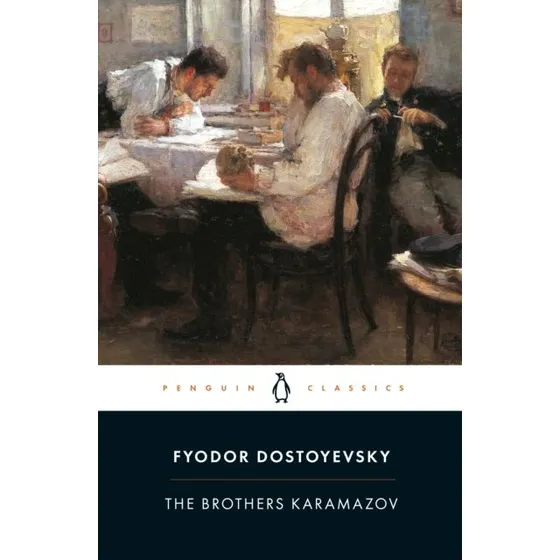 The Brothers Karamazov - Fyodor Dostoyevsky