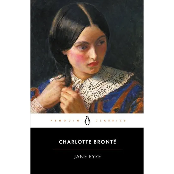 Charlotte Brontë - Jane Eyre