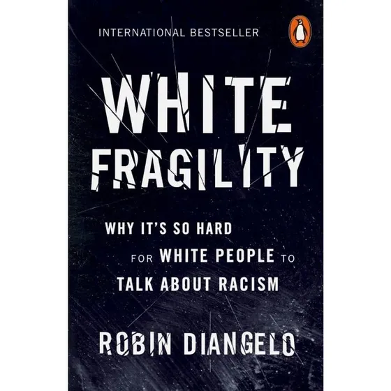 Robin DiAngelo: White Fragility