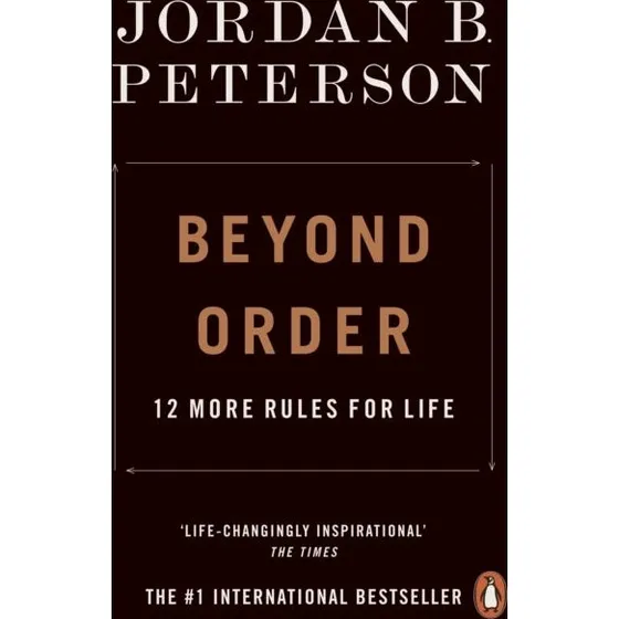 Jordan B. Peterson: Beyond Order – 12 flere regler for livet