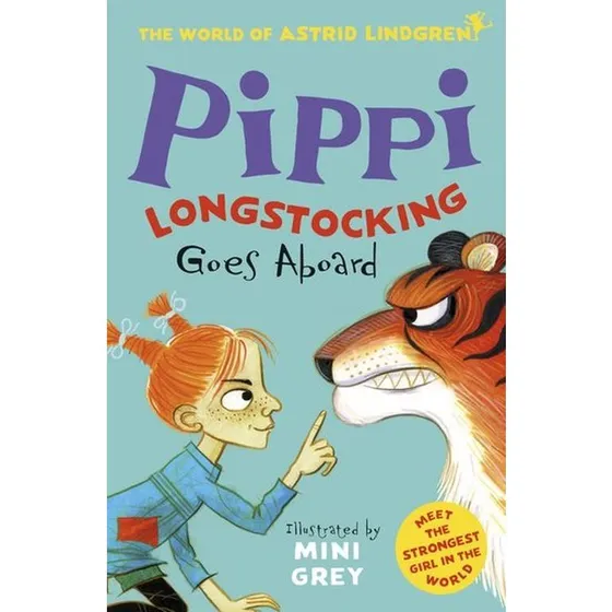 Pippi Longstocking Goes Aboard – Astrid Lindgren