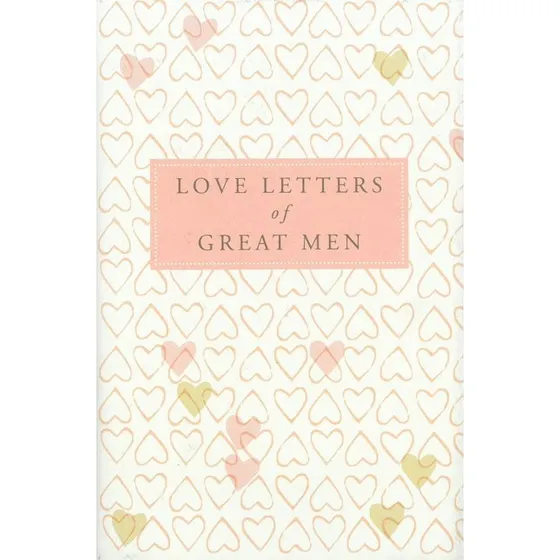 Love Letters of Great Men – Ursula Doyle