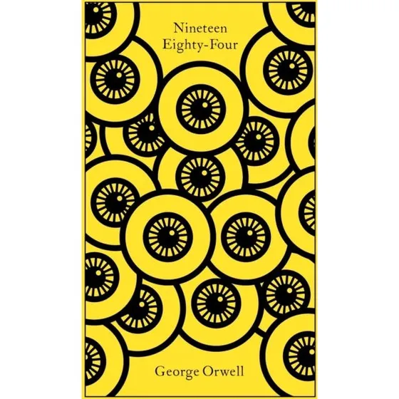 Penguin Clothbound Classics: Nineteen Eighty-four – George Orwell