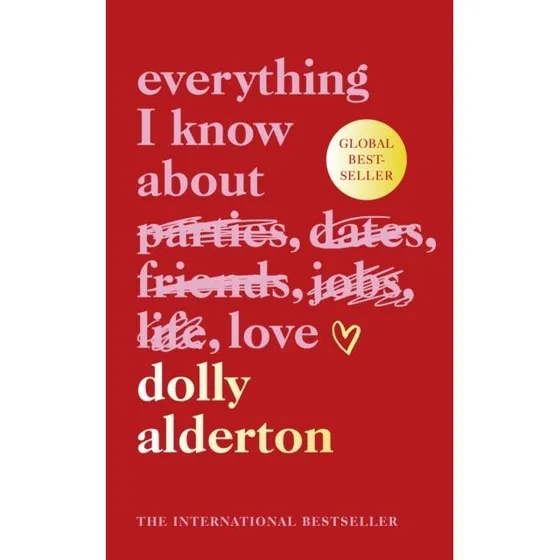 Dolly Alderton: Everything I Know About Love – Gaveudgave