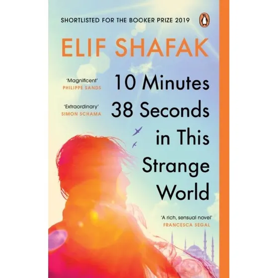 Elif Shafak - 10 Minutter 38 Sekunder i denne frække verden