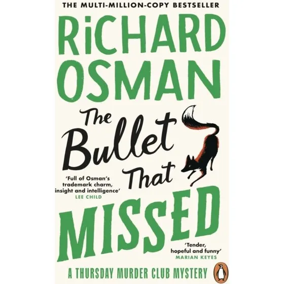 Richard Osman - The Bullet That Missed