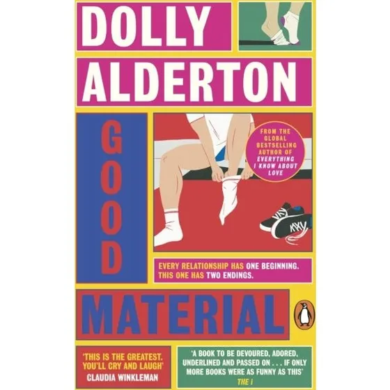 Dolly Alderton - Good Material