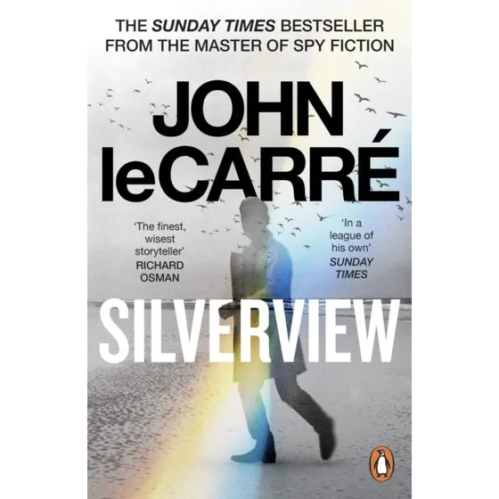John Le Carré: Silverview