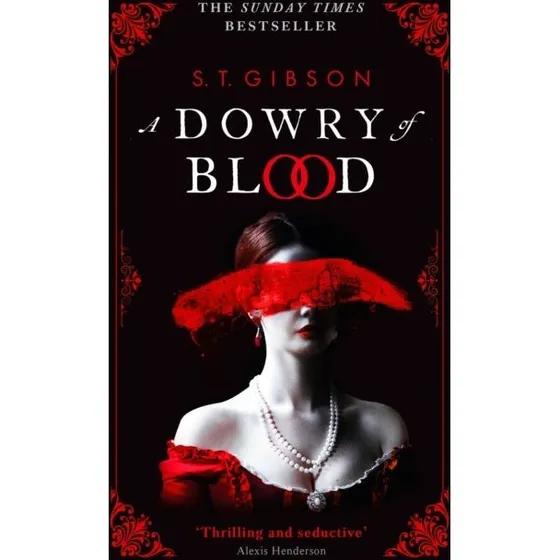 A Dowry of Blood - S. T. Gibson