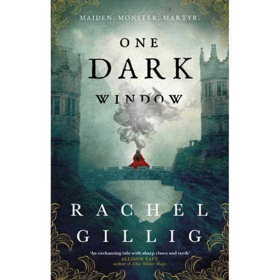 One Dark Window - Rachel Gillig