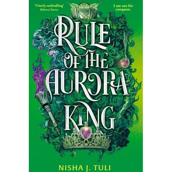 Rule of the Aurora King - Nisha J. Tuli