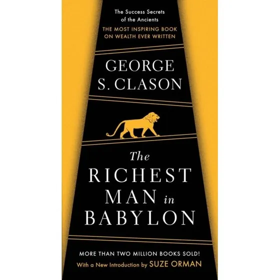 The Richest Man in Babylon - George S. Clason