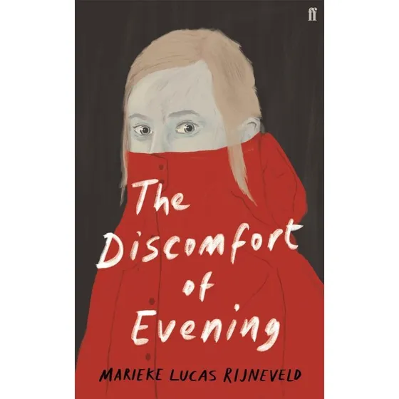 Marieke Lucas Rijneveld: The Discomfort of Evening
