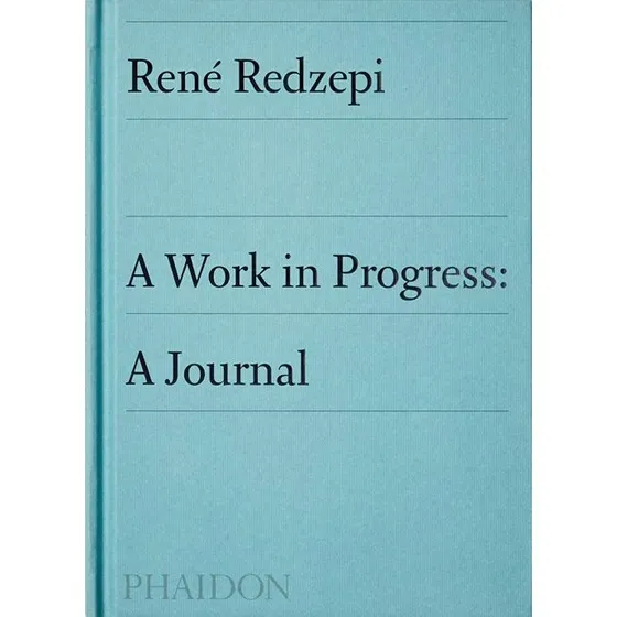 René Redzepi: A Work in Progress