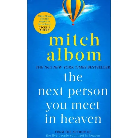 Mitch Albom - The Next Person You Meet in Heaven