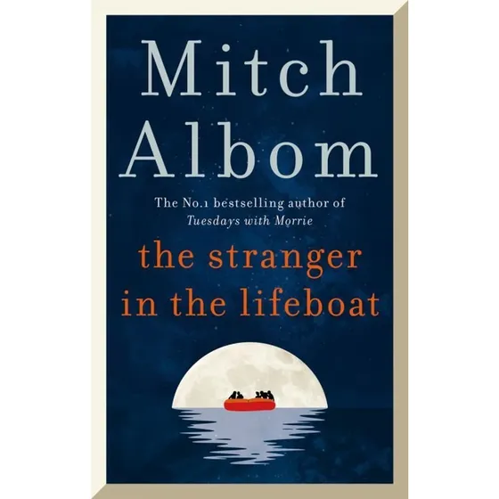 Mitch Albom - The Stranger in the Lifeboat