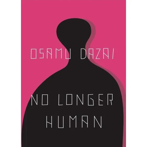 No Longer Human – Osamu Dazai
