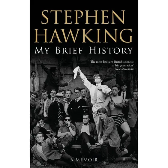 Stephen Hawking - My Brief History