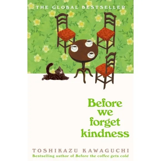 Toshikazu Kawaguchi: Before We Forget Kindness