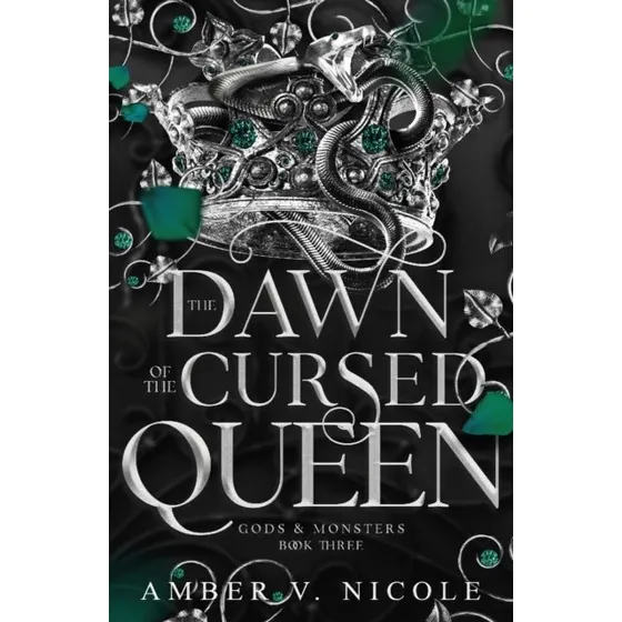 Amber V. Nicole - The Dawn of the Cursed Queen