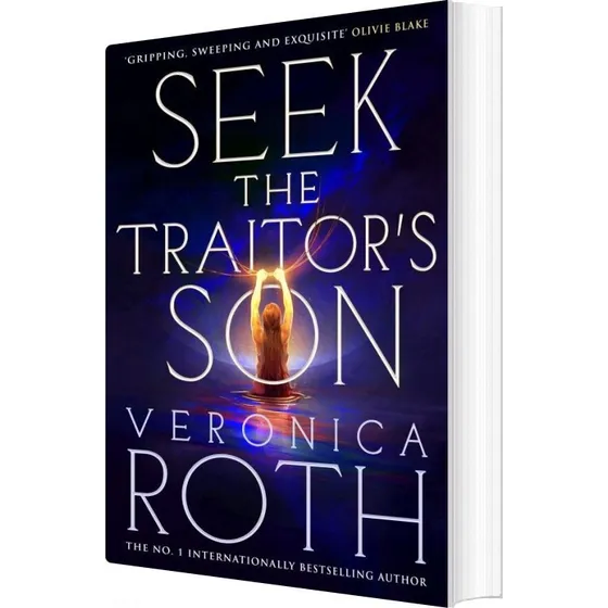 Veronica Roth - Seek the Traitor's Son