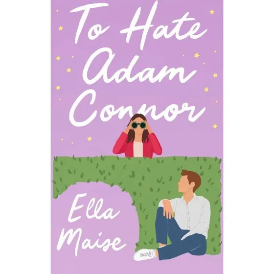 To Hate Adam Connor - Ella Maise