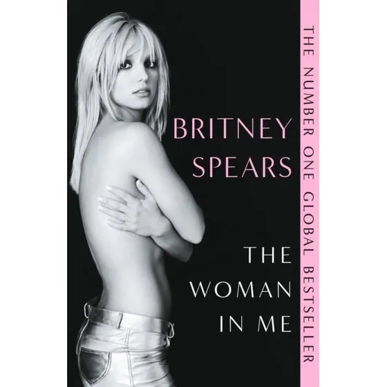 Britney Spears - The Woman in Me