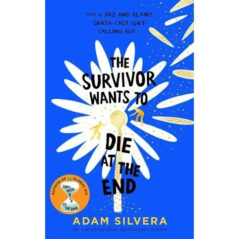 Adam Silvera: The Survivor Wants to Die at the End