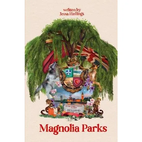 Magnolia Parks - Jessa Hastings