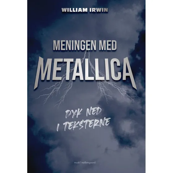 Metallica: Meningen med Metallica - William Irwin