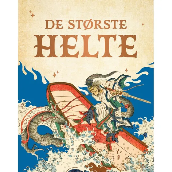De største Helte – Børnebog med myter og folkesagn