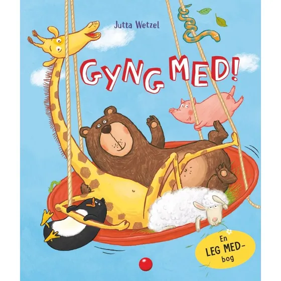 Gyng med! - Børnebog med interaktiv gynge-effekt