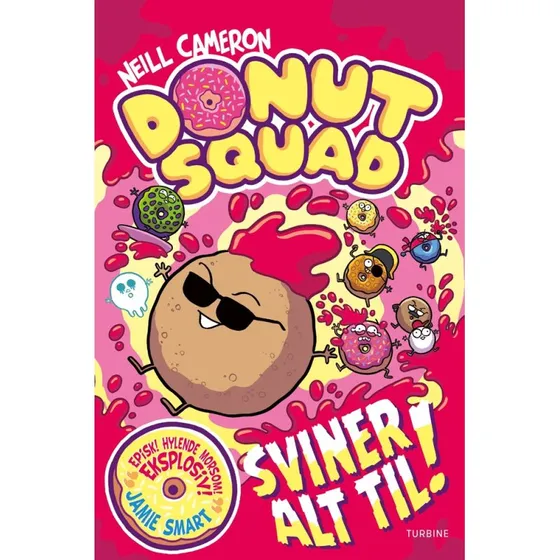 Donut Squad sviner alt til! (#2)