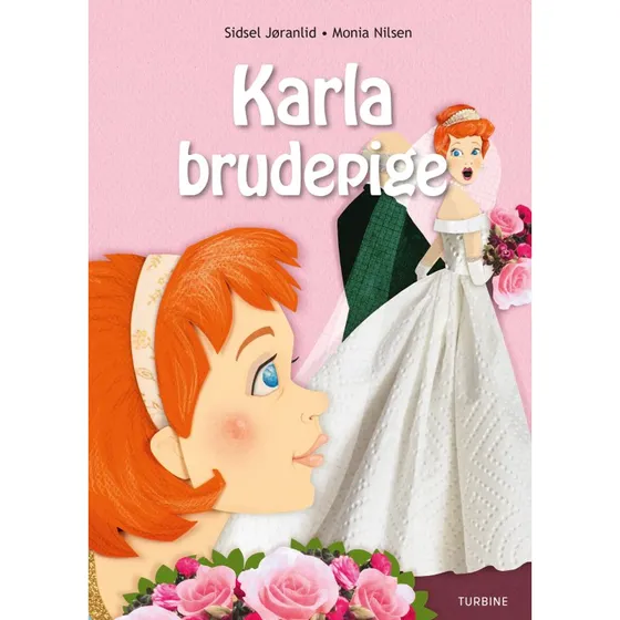 Karla Brudepige - Sidsel Jøranlid