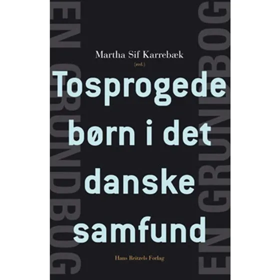 Marianne Skytte: Tosprogede børn i det danske samfund