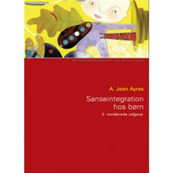 Anna Jean Ayres: Sanseintegration hos børn