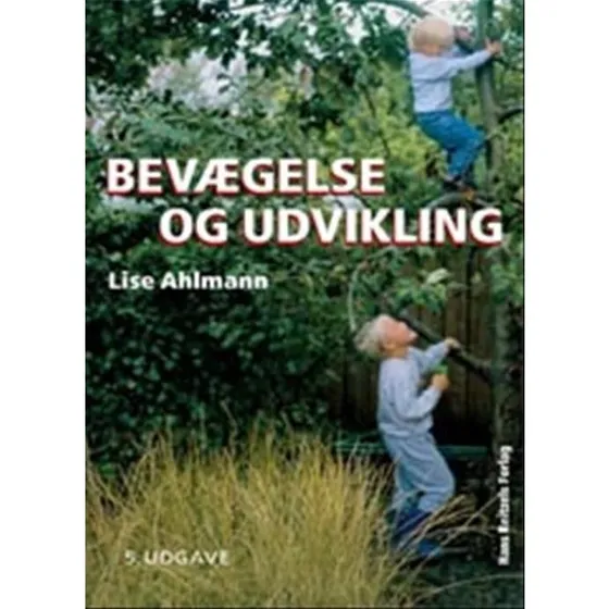 Lise Ahlmann: Bevægelse og udvikling, 5. udgave