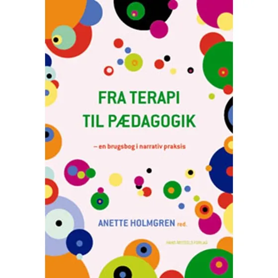 Thilde Westmark: Fra terapi til pædagogik