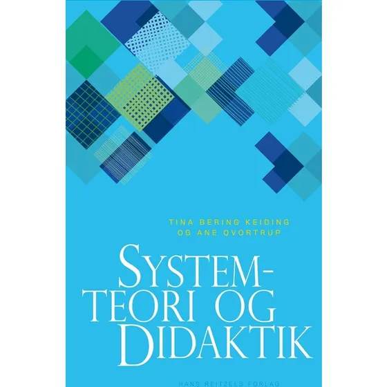 Tina Bering Keiding: Systemteori og didaktik