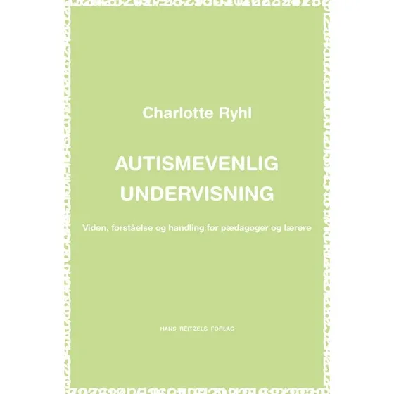 Charlotte Ryhl: Autismevenlig Undervisning