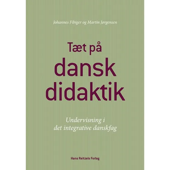 Johannes Fibiger: Tæt på danskdidaktik