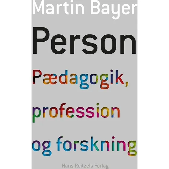 Martin Bayer: Person – Pædagogik og profession