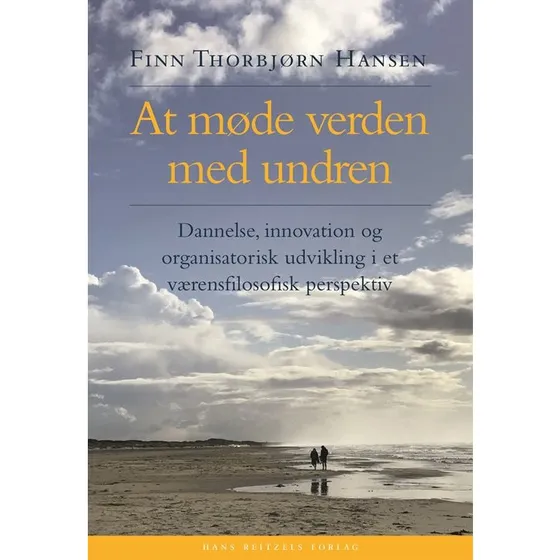 Finn Thorbjørn Hansen: At Møde Verden Med Undren
