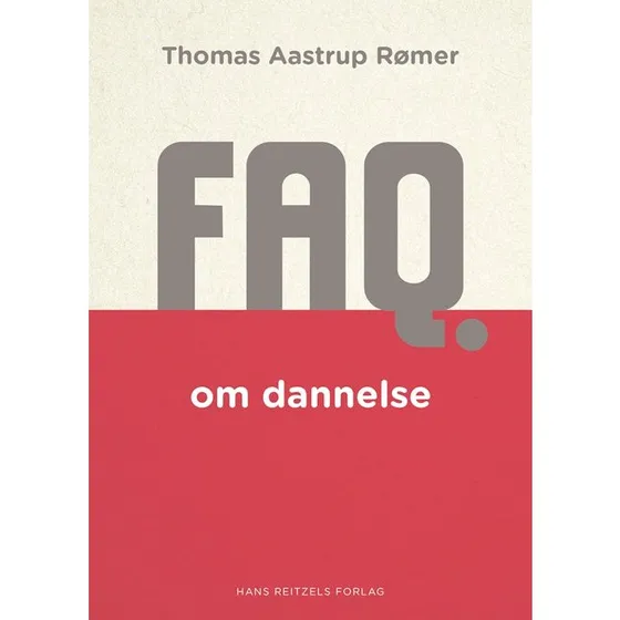 Thomas Aastrup Rømer: FAQ om Dannelse