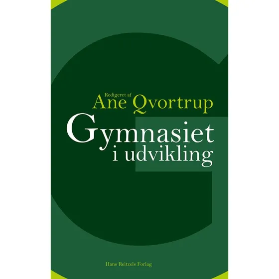 Lilli Zeuner: Gymnasiet i udvikling