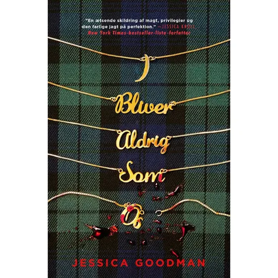 I bliver aldrig som os - Jessica Goodman