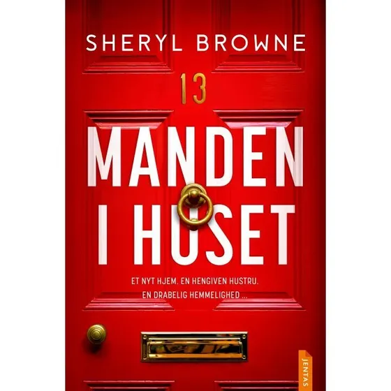 Manden i huset - Sheryl Browne - Krimi & Spænding